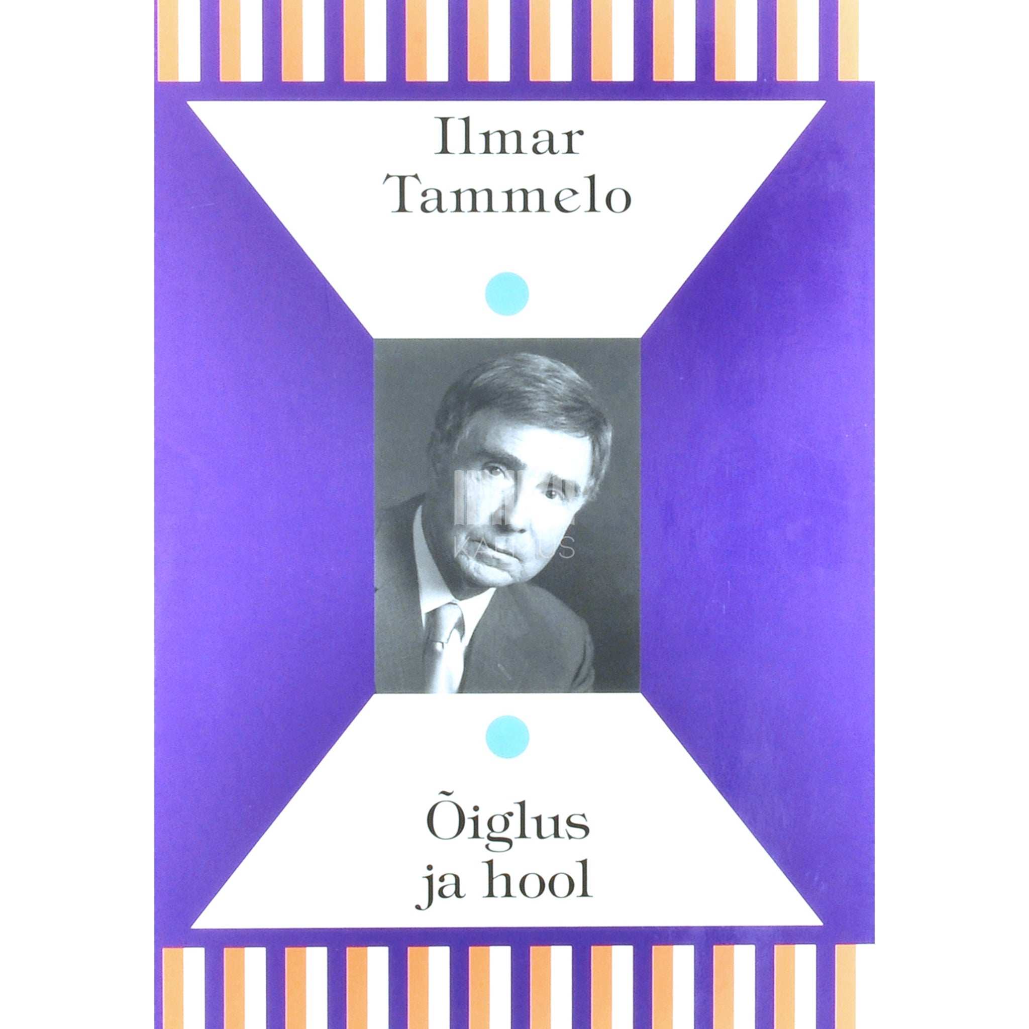 Ilmar Tammelo Õiglus ja hool