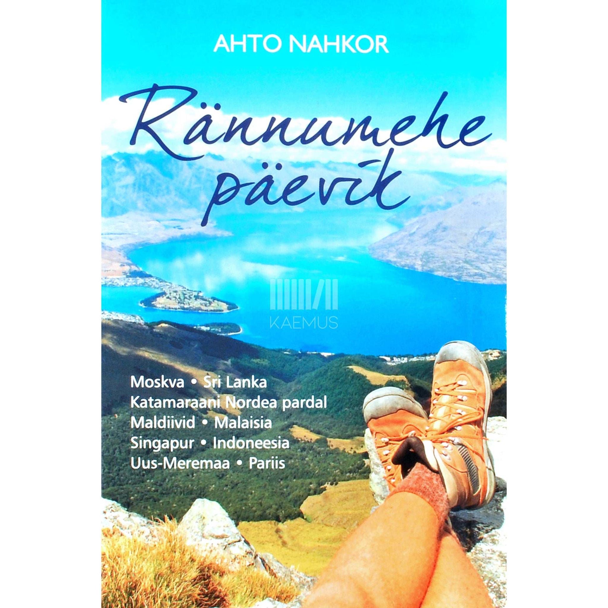 Ahto Nahkor - Rännumehe päevik. Moskva. Sri Lanka