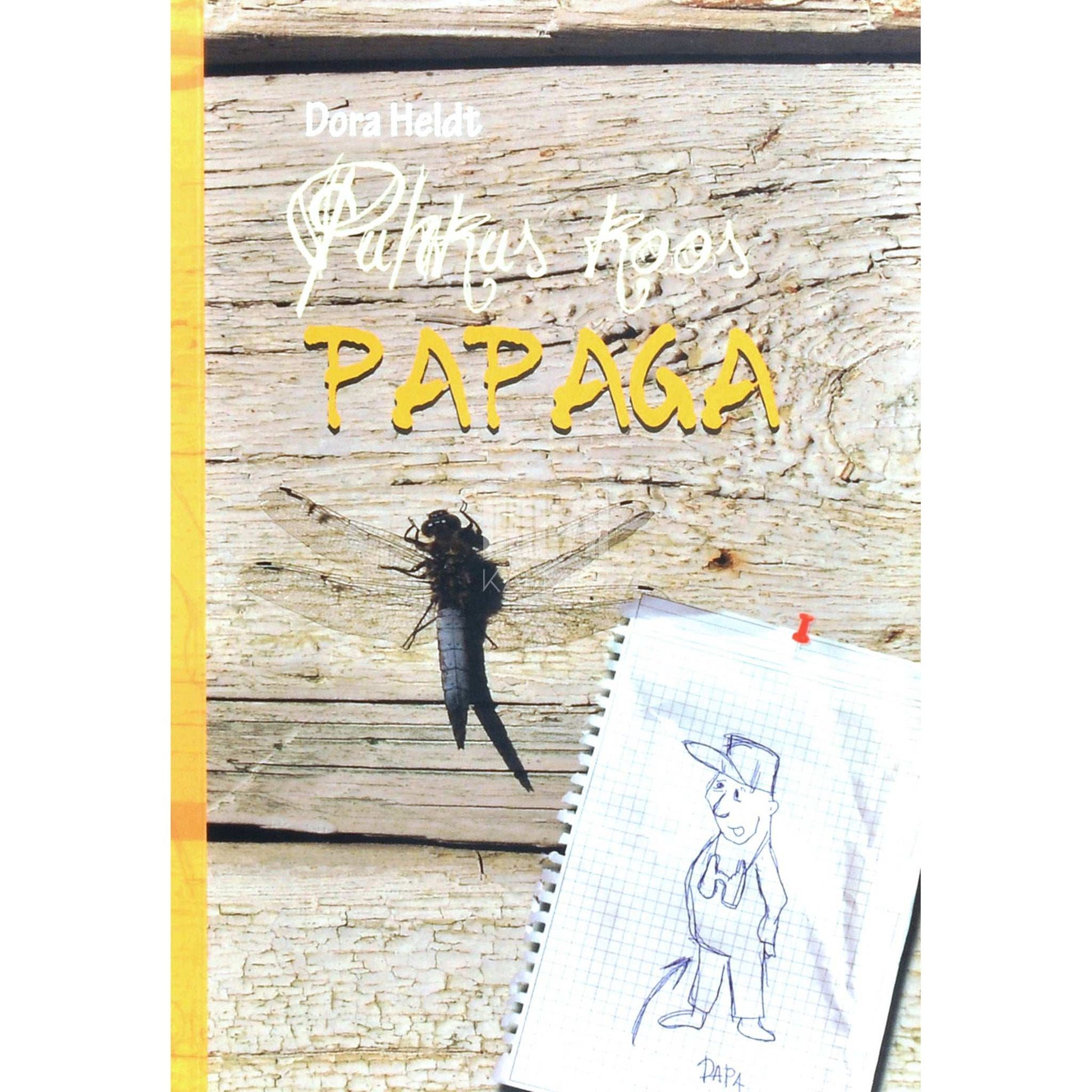 Dora Heldt - Puhkus koos papaga