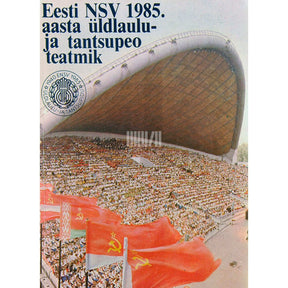 … Eesti NSV 1985. aasta üldlaulu- ja tantsupeo teatmik