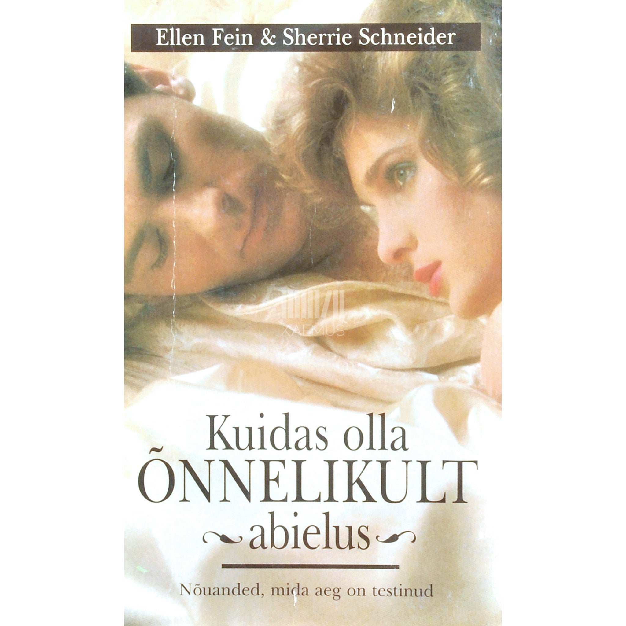 Ellen Fein Kuidas olla õnnelikult abielus