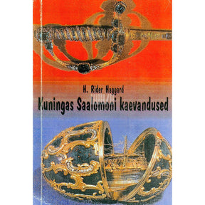 Henry Rider Haggard Kuningas Saalomoni kaevandused