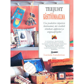 Lucinda Ganderton Teejuht käsitöömaailma