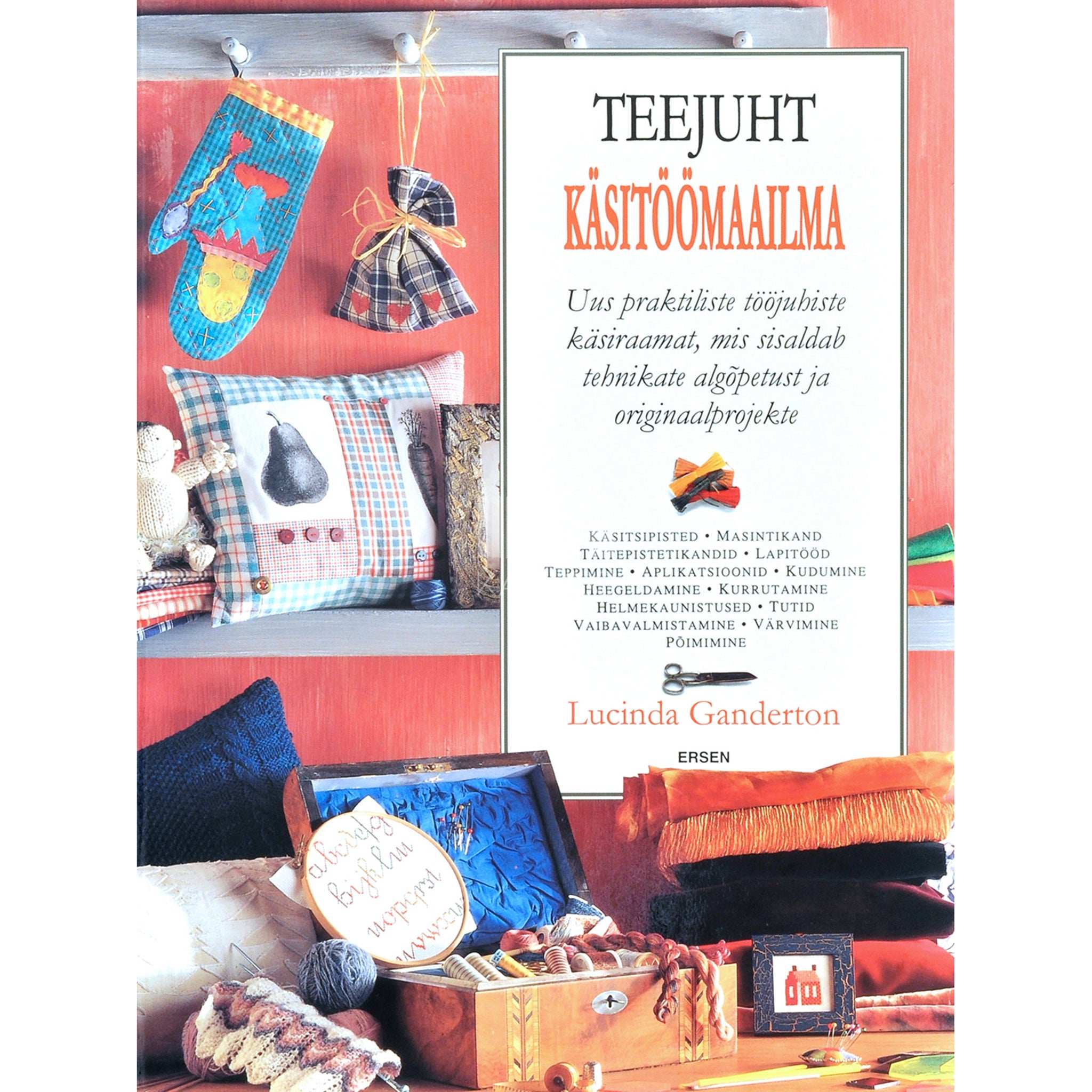 Lucinda Ganderton Teejuht käsitöömaailma