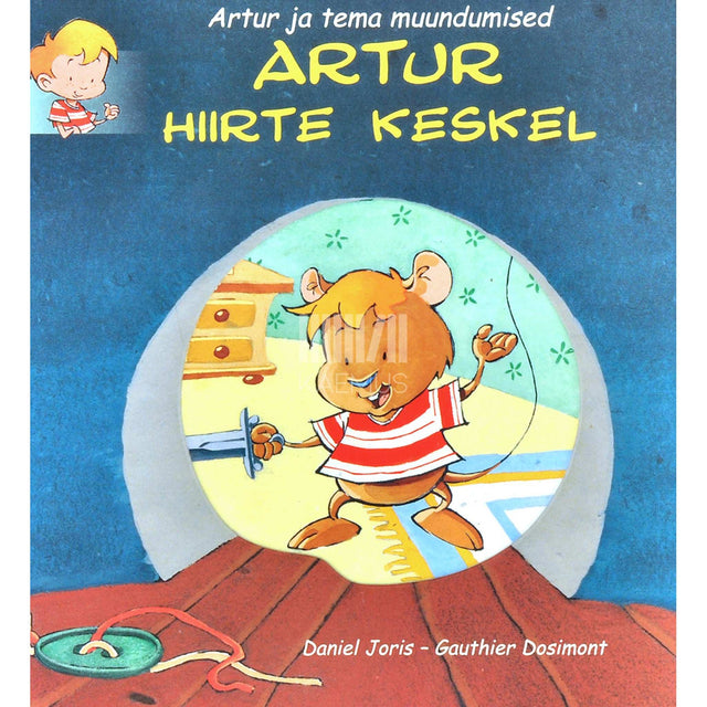 Daniel Joris - Artur hiirte keskel
