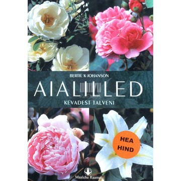Bertil K. Johanson - Aialilled. Kevadest talveni
