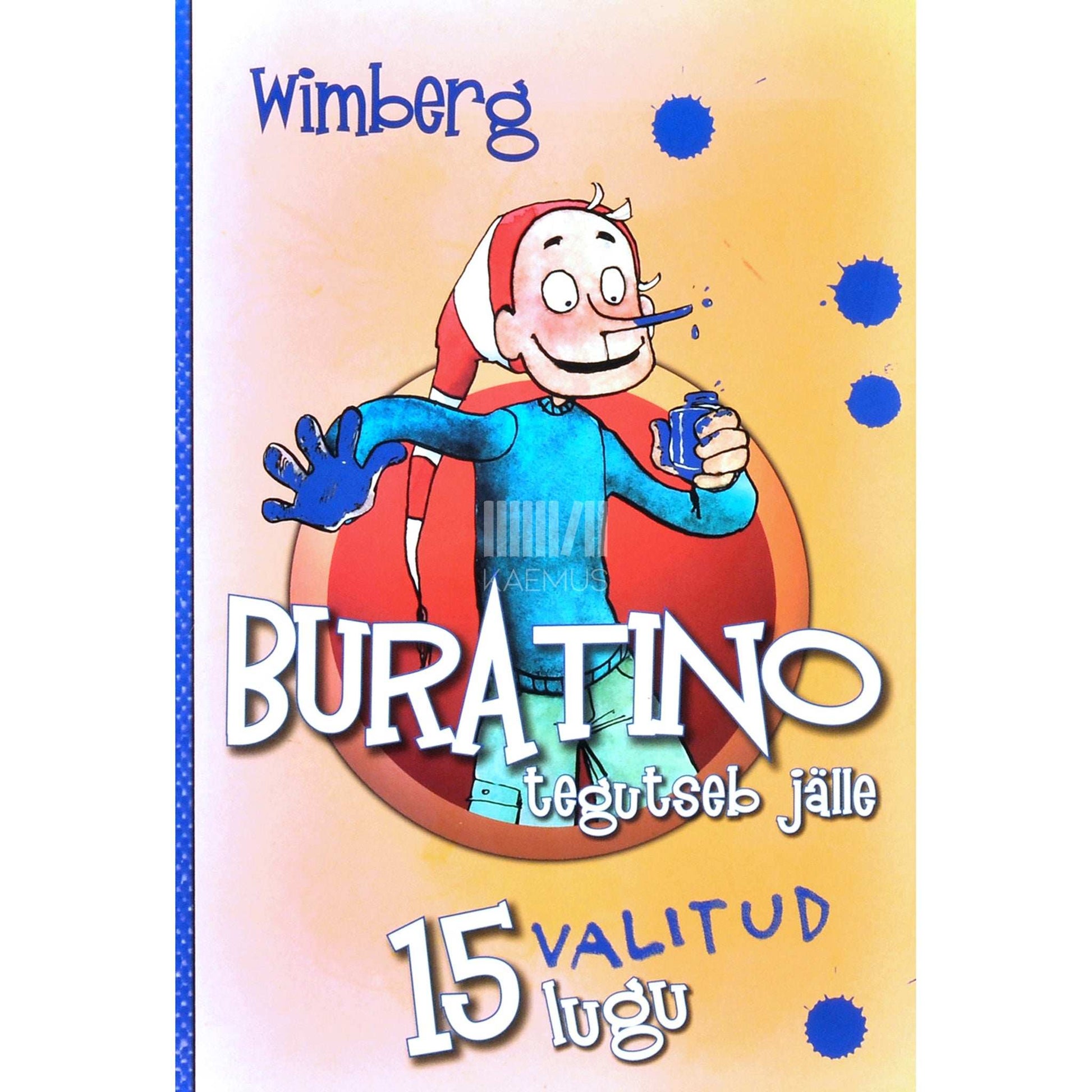 Wimberg - Buratino tegutseb jälle. Viisteist valitud lugu Eesti Televisiooni samanimelise saatesarja stsenaariumid