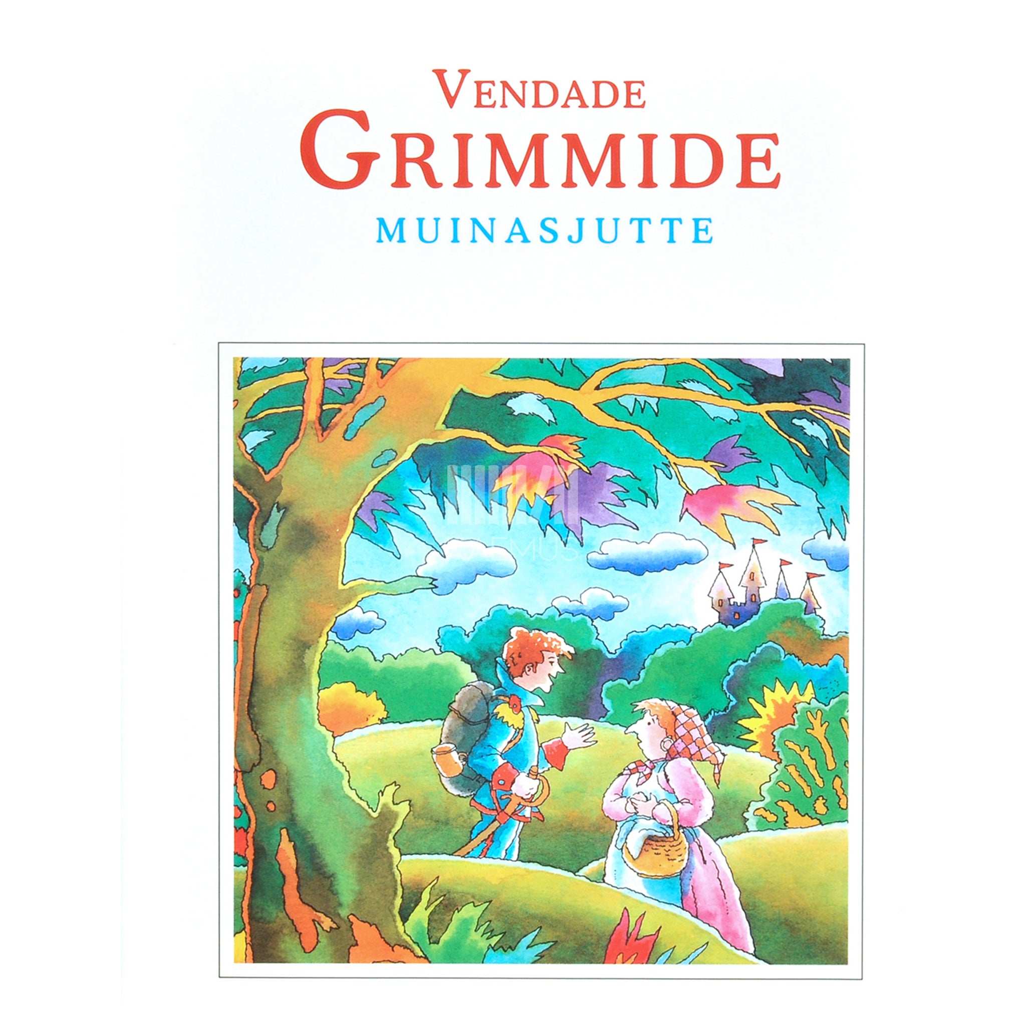 Jacob Grimm, Wilhelm Grimm Vendade Grimmide muinasjutte
