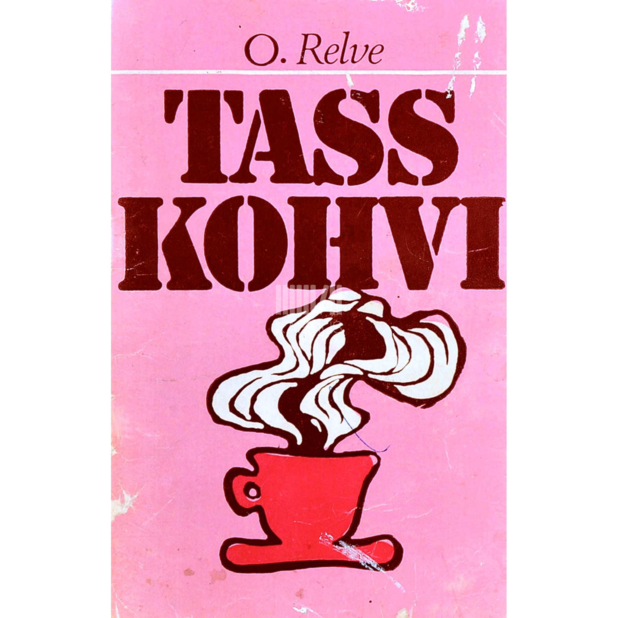 Olga Relve Tass kohvi