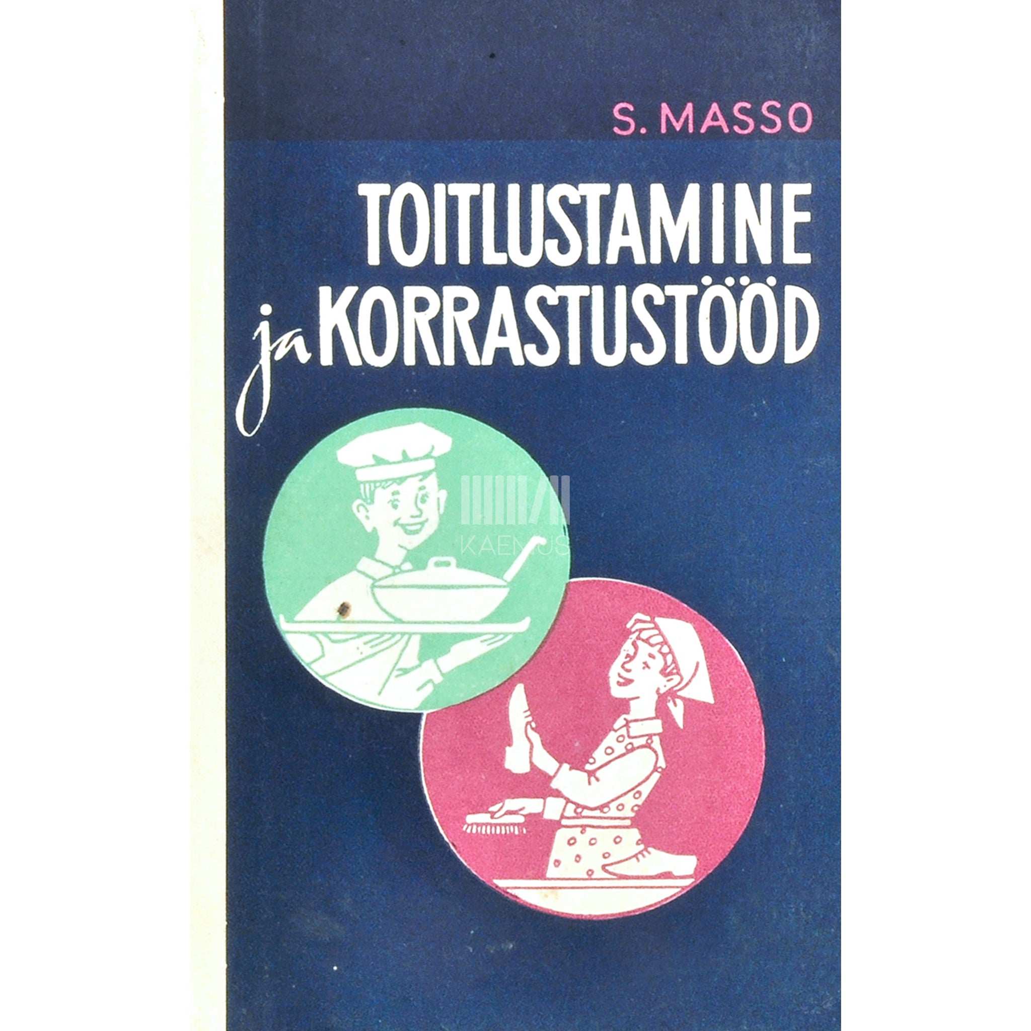 Salme Masso Toitlustamine ja korrastustööd