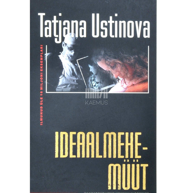 Tatjana Ustinova - Ideaalmehemüüt