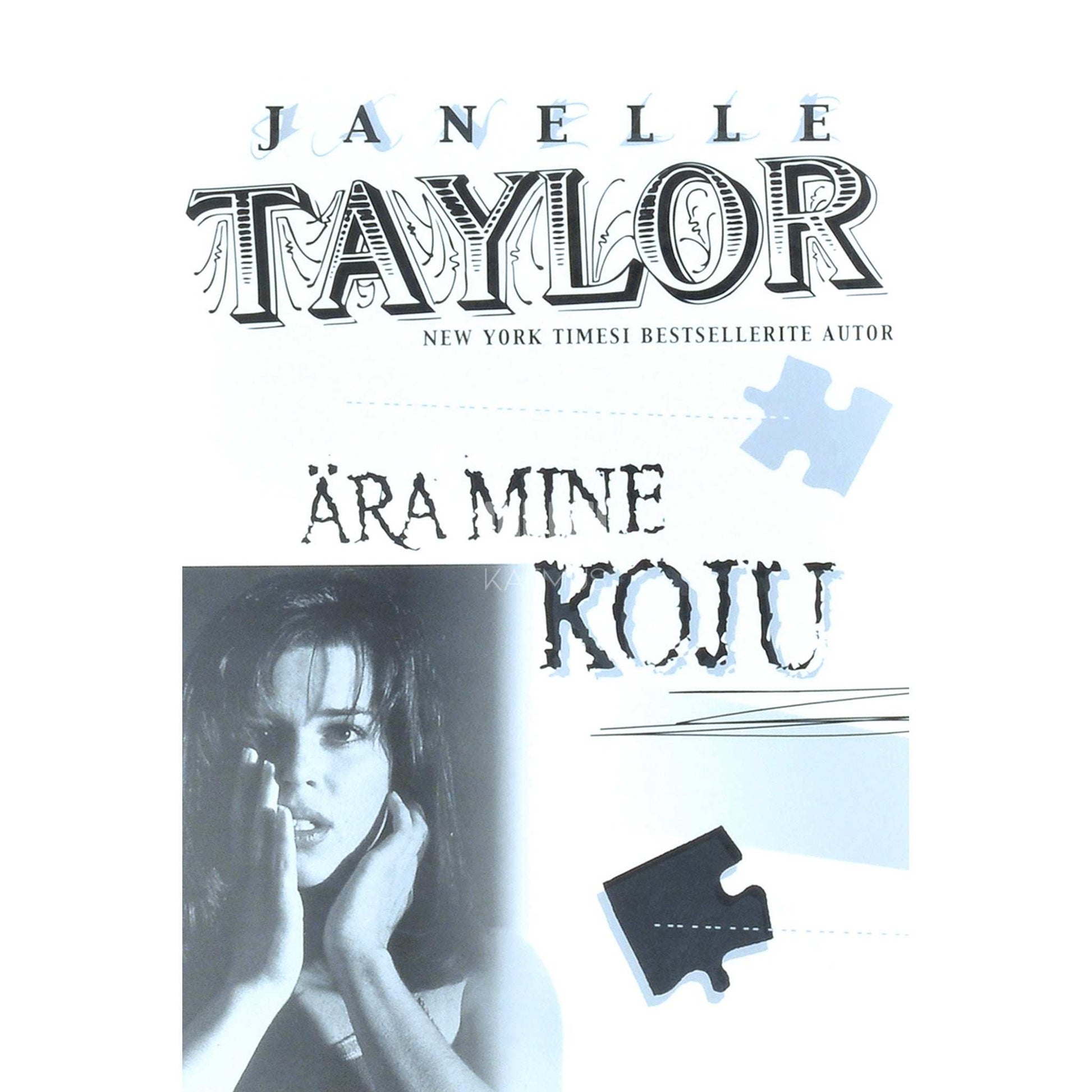 Janelle Taylor - Ära mine koju
