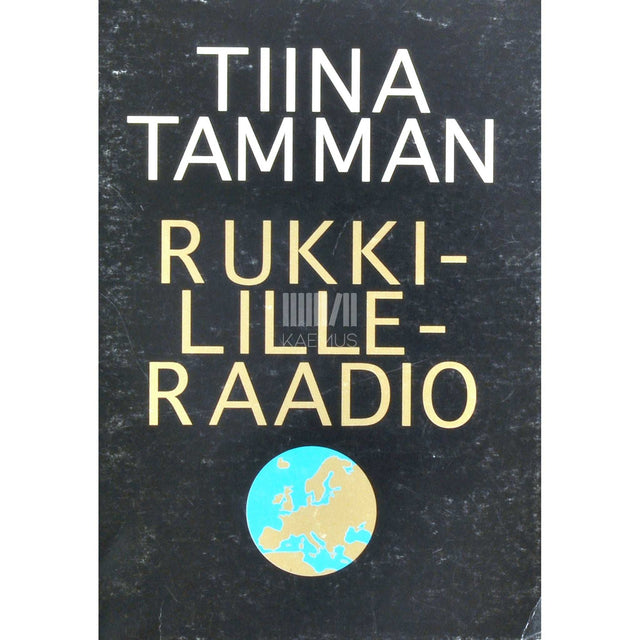 Tiina Tamman - Rukkililleraadio