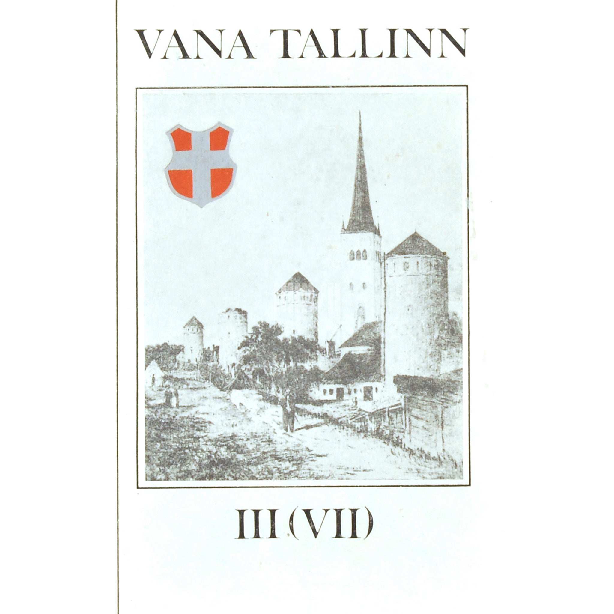 … Vana Tallinn 3. osa