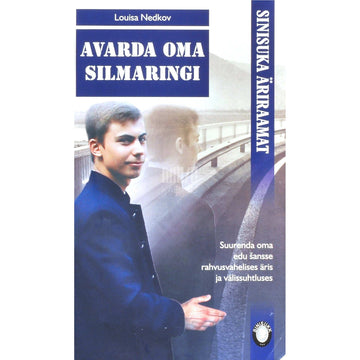 Louisa Nedkov - Avarda oma silmaringi