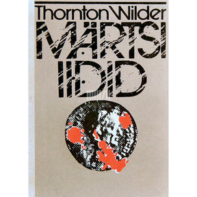 Thornton Wilder Märtsi iidid