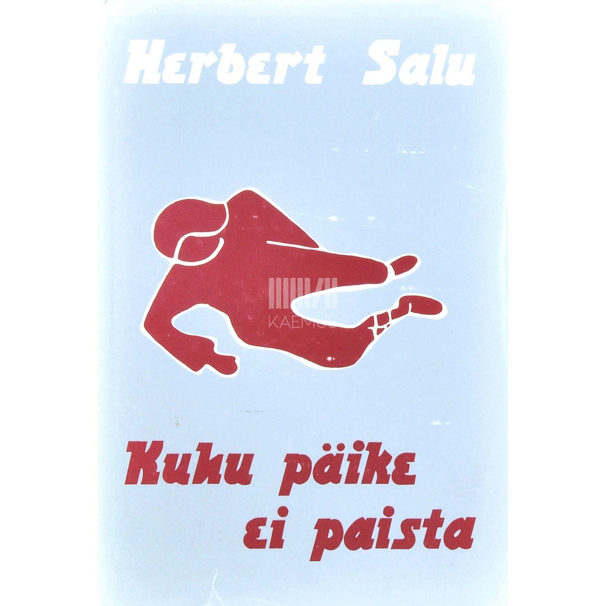 Herbert Salu - Kuhu päike ei paista. Ühiskondlikke probleeme Eduard Vilde loomingus