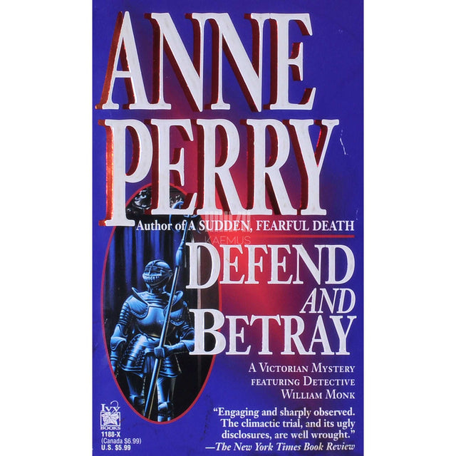 Anne Perry - Defend and betray