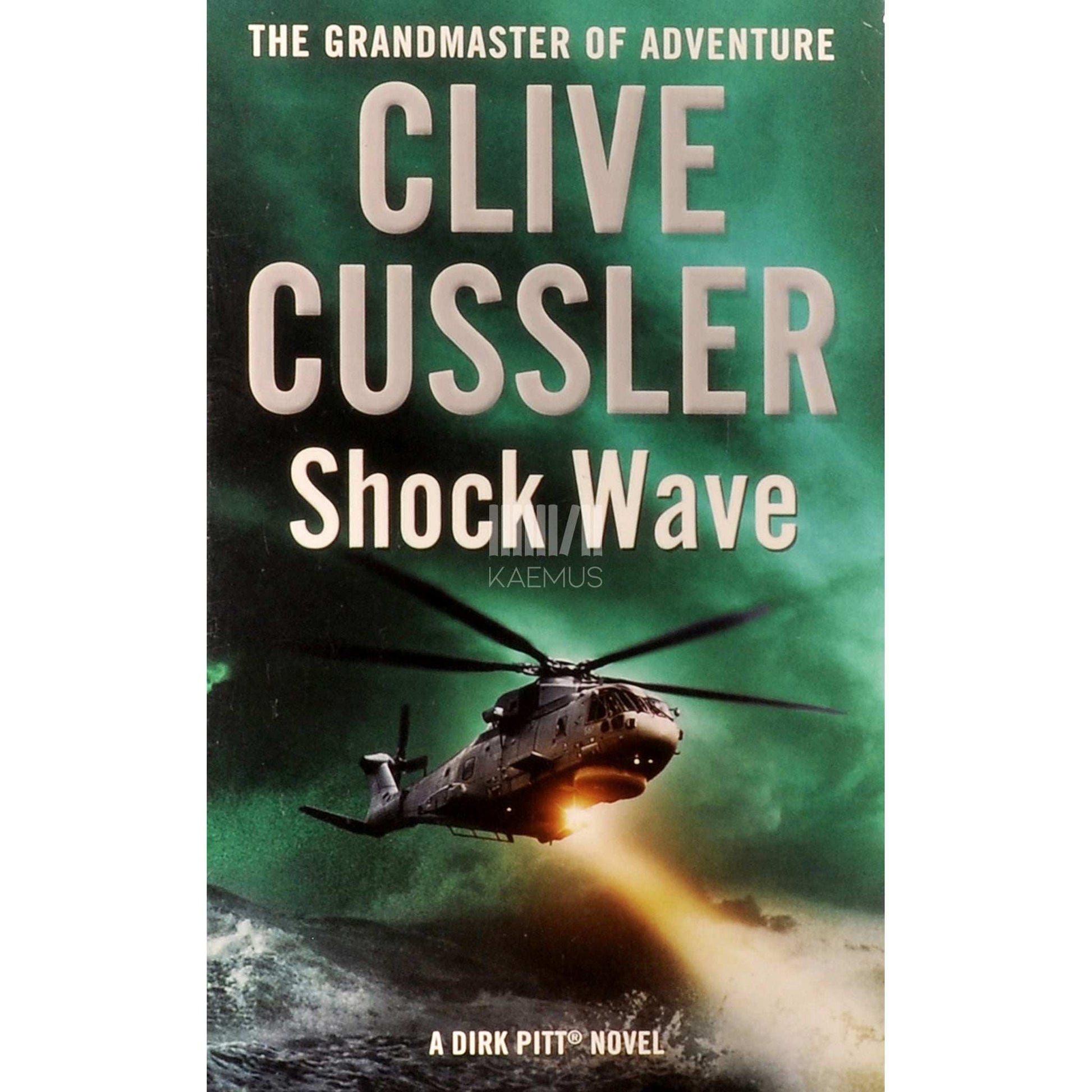 Clive Cussler - Shock Wave - A Dirk Pitt Novel