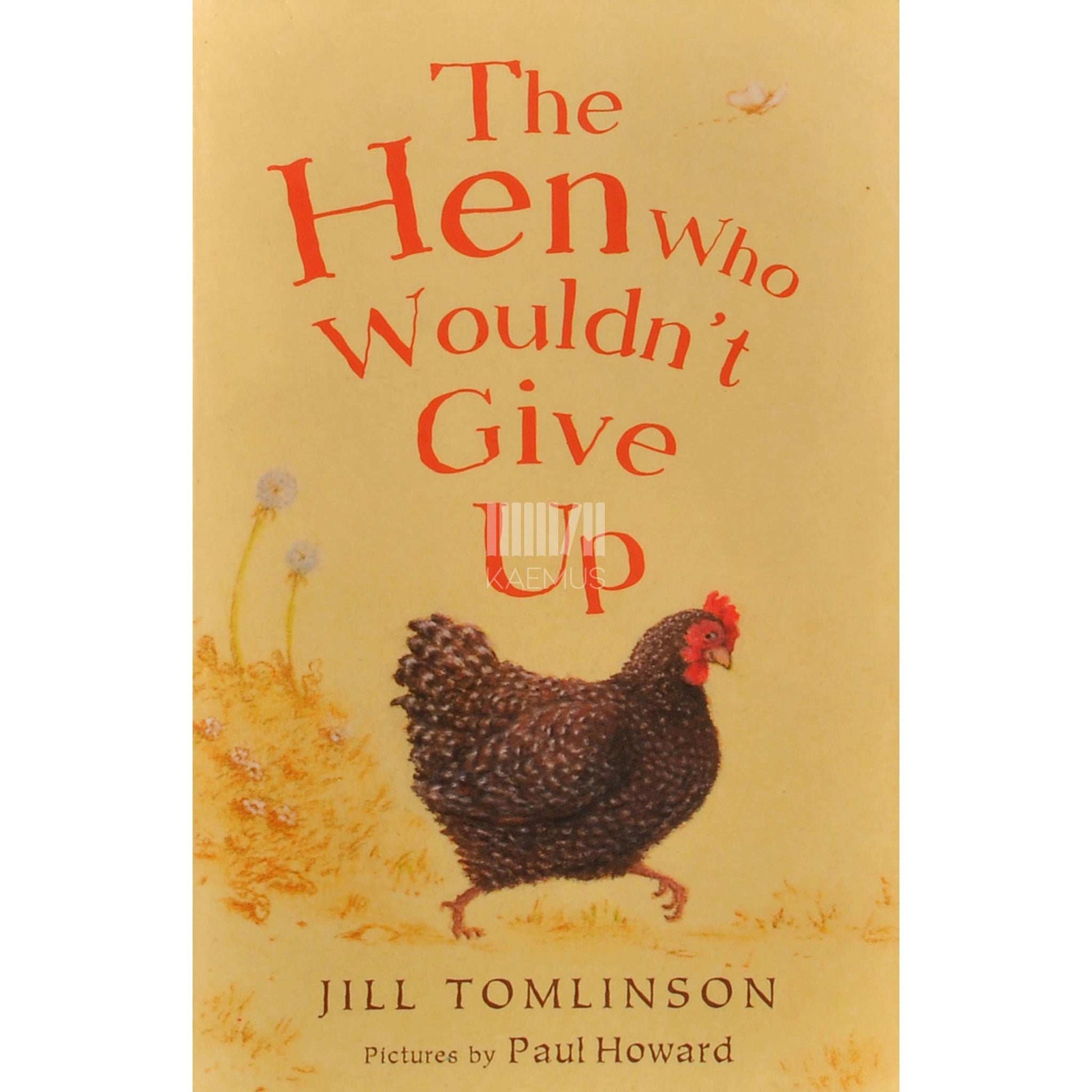 Jill Tomlinson - The Hen Who Wouldn't Give Up