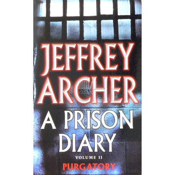 Jeffrey Archer - A Prison Diary 2: The Purgatory