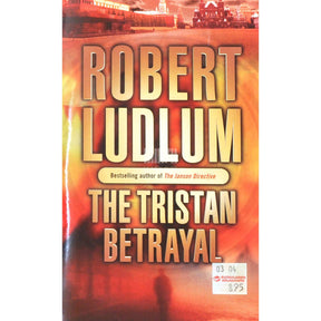 Robert Ludlum The Tristan Betrayal
