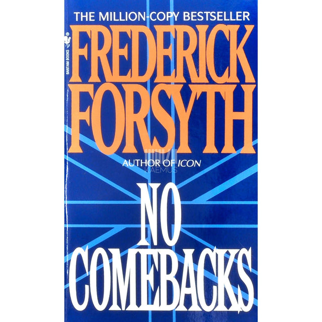 Frederick Forsyth - No Comebacks