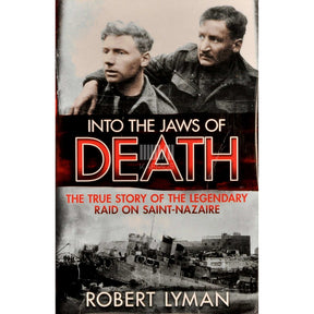 Robert Lyman Into The Jaws Of Death