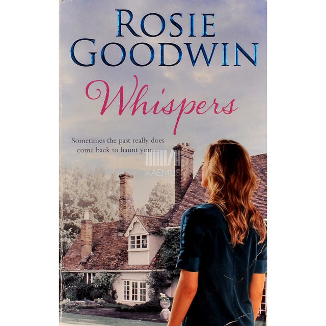 Rosie Goodwin - Whispers