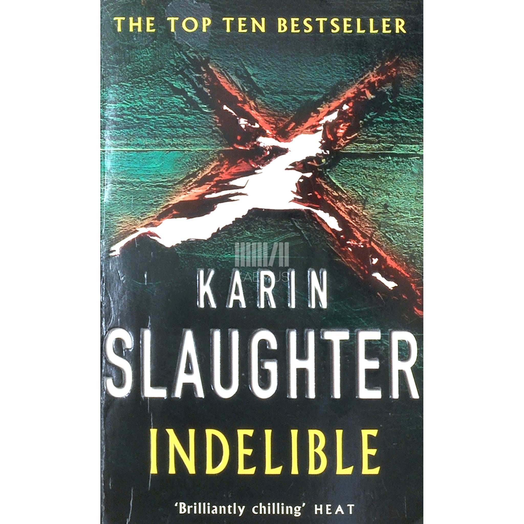 Karin Slaughter Indelible