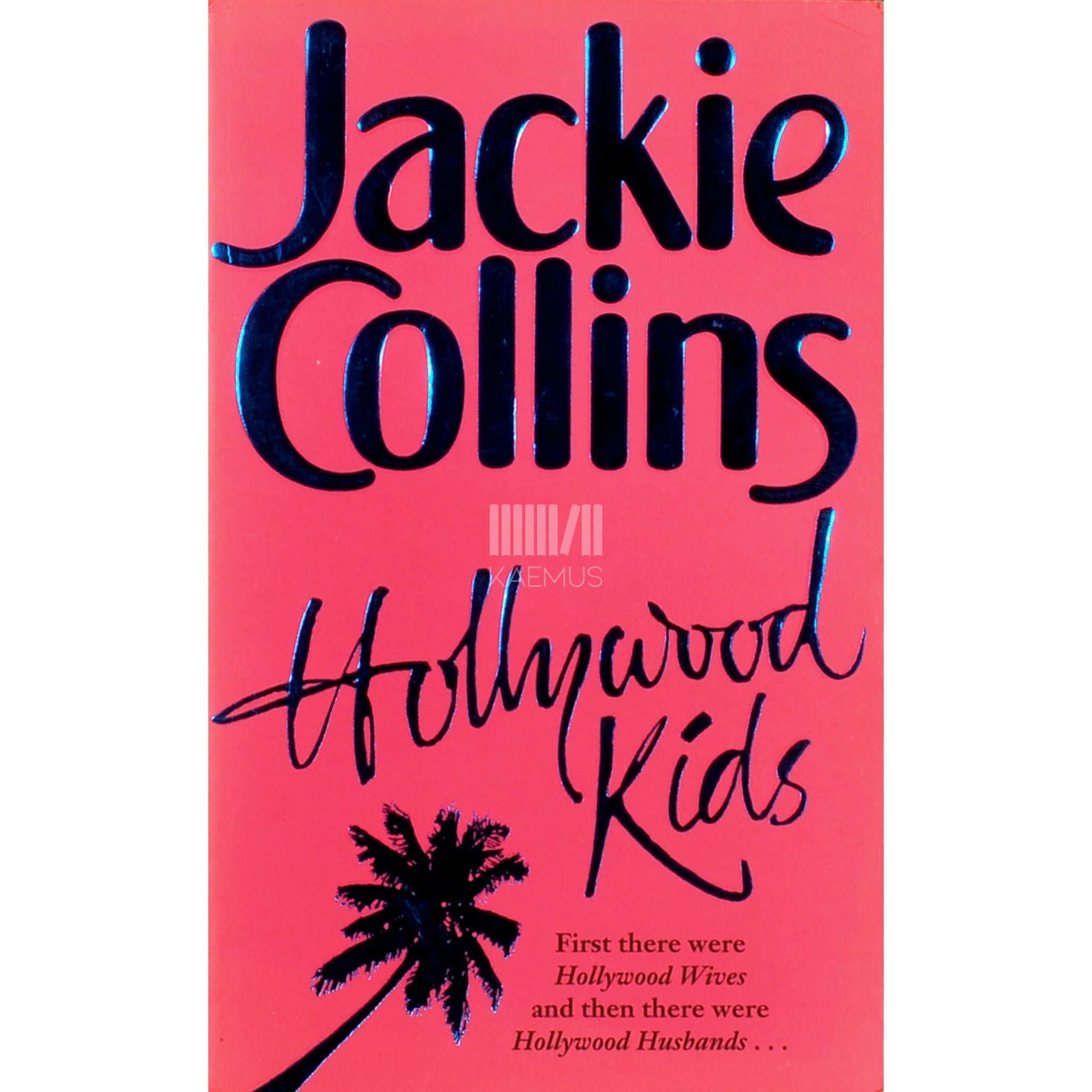Jackie Collins Hollywood Kids