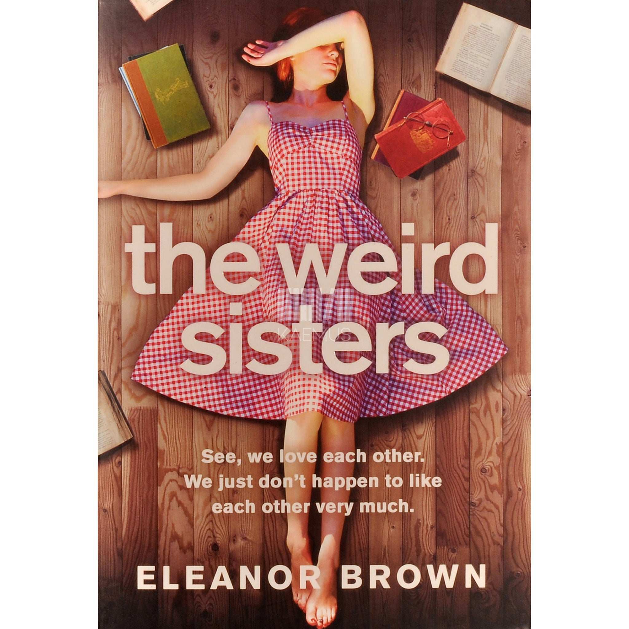 Eleanor Brown The Weird Sisters