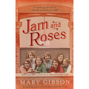 Mary Gibson Jam And Roses