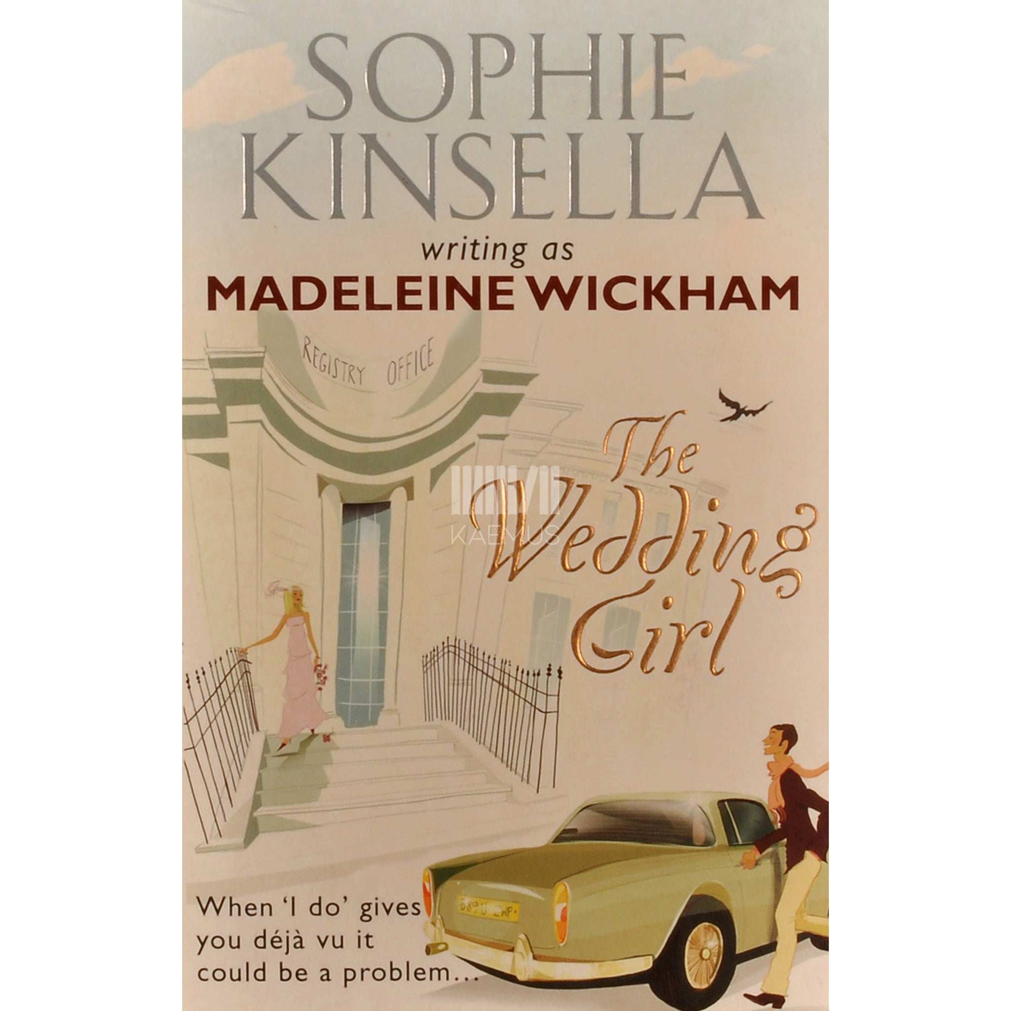 Madeleine Wickham; Sophie Kinsella The Wedding Girl