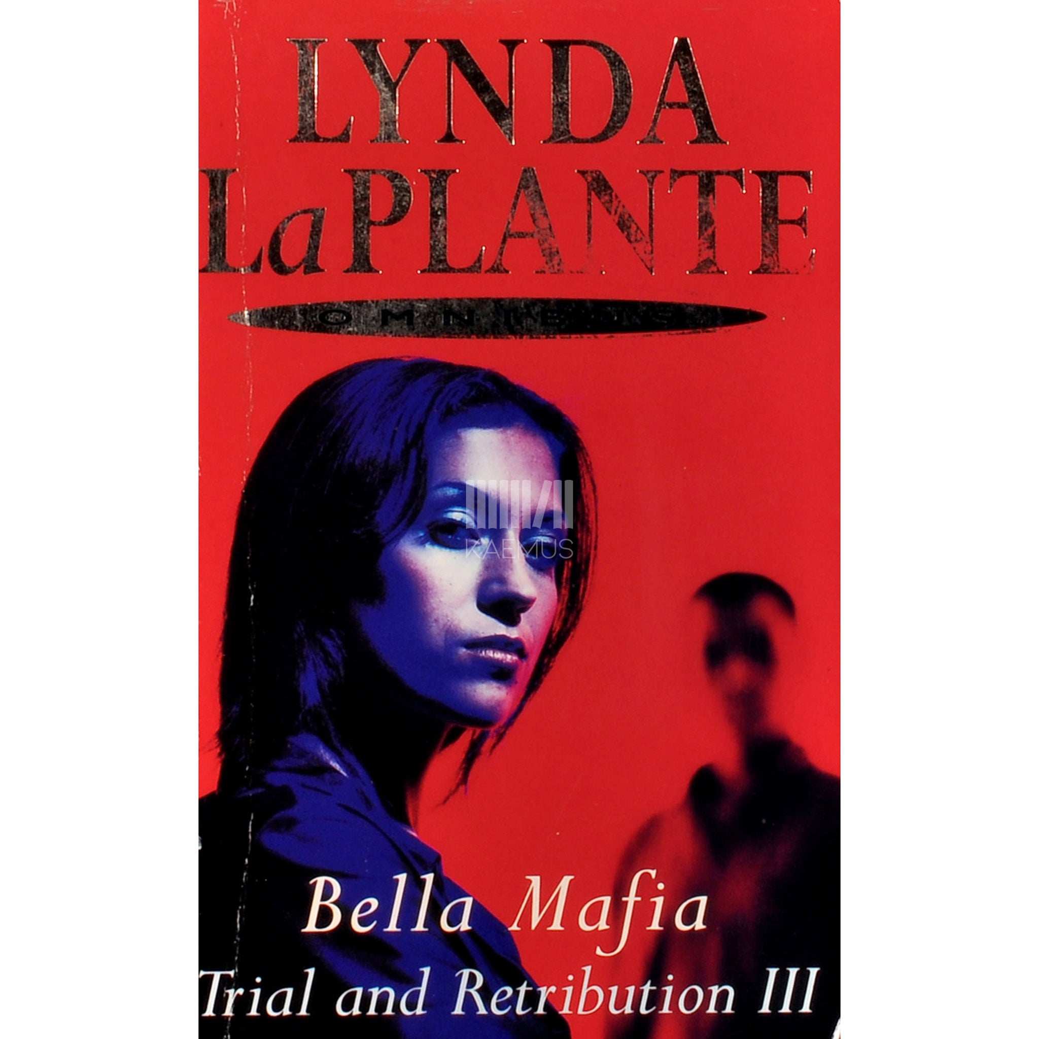 Lynda La Plante Bella Mafia / Trial And Retribution. Lynda La Plante Omnibus