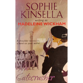 Sophie Kinsella The Gatecrasher