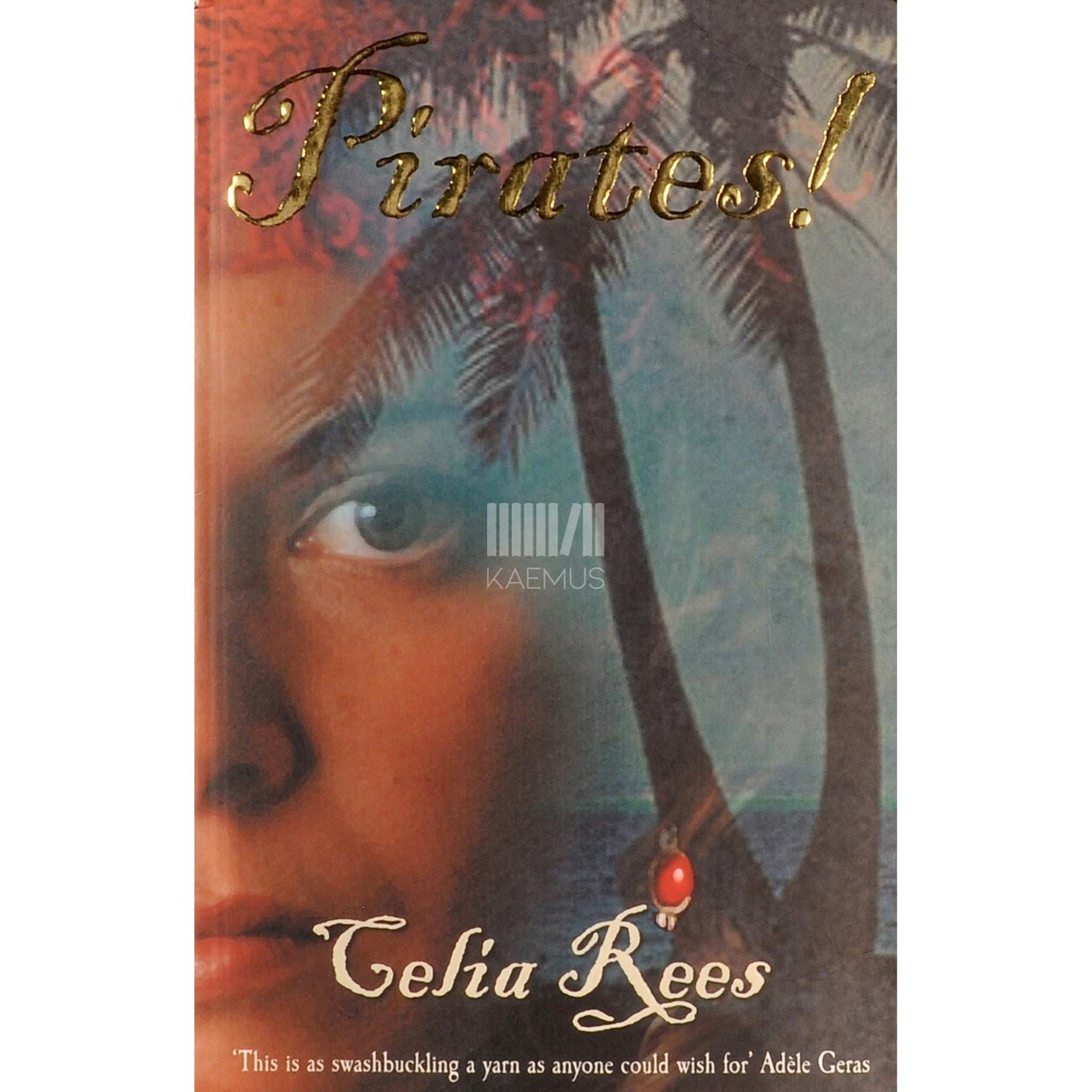 Celia Rees - Pirates