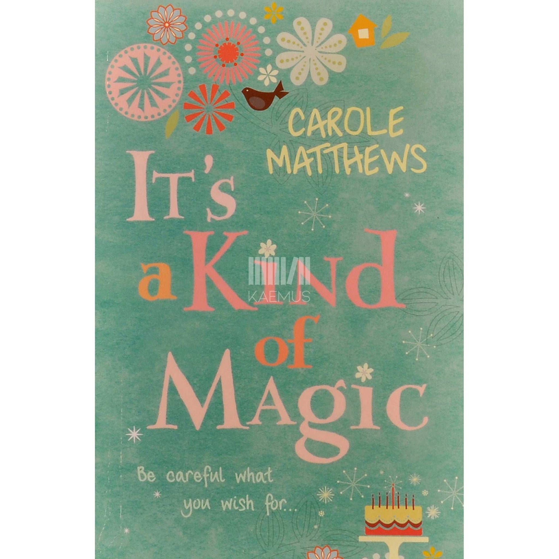 Carole Matthews - Its A Kind Of Magic