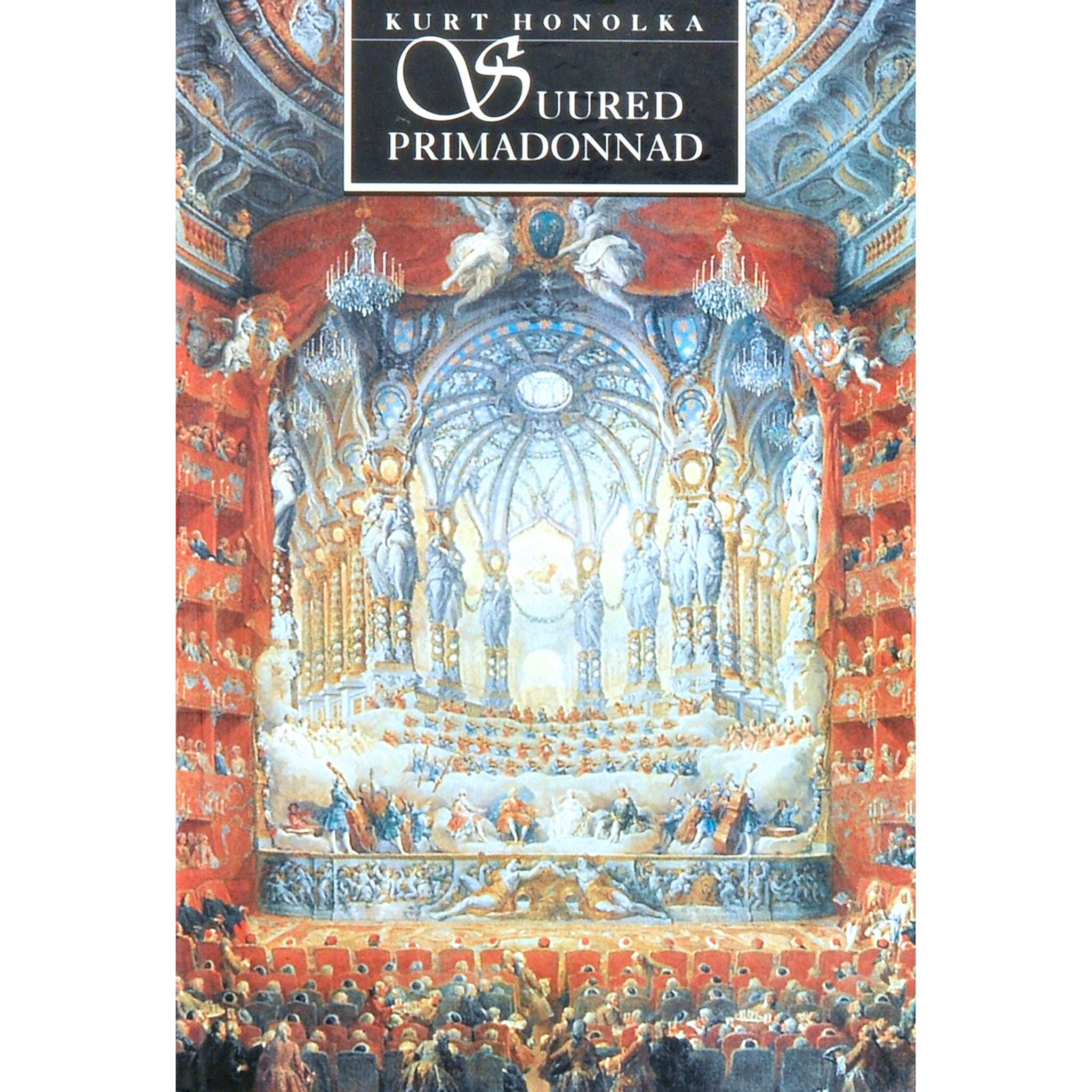 Kurt Honolka Suured primadonnad. Bordonist Callaseni