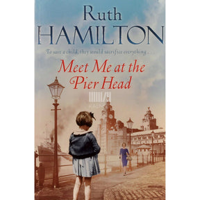 Ruth Hamilton Meet Me At The Pier Head
