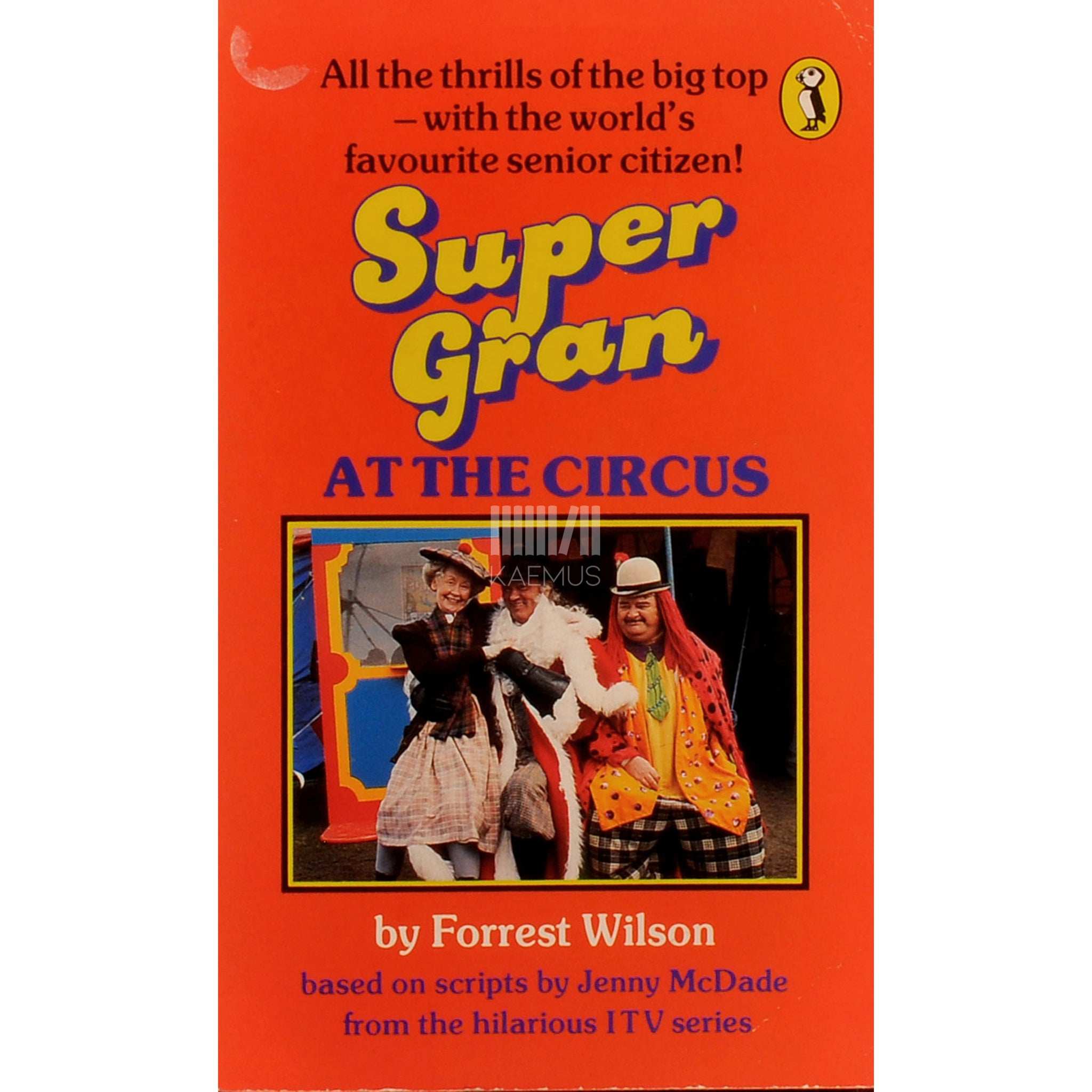 Forrest Wilson Super Gran At The Circus