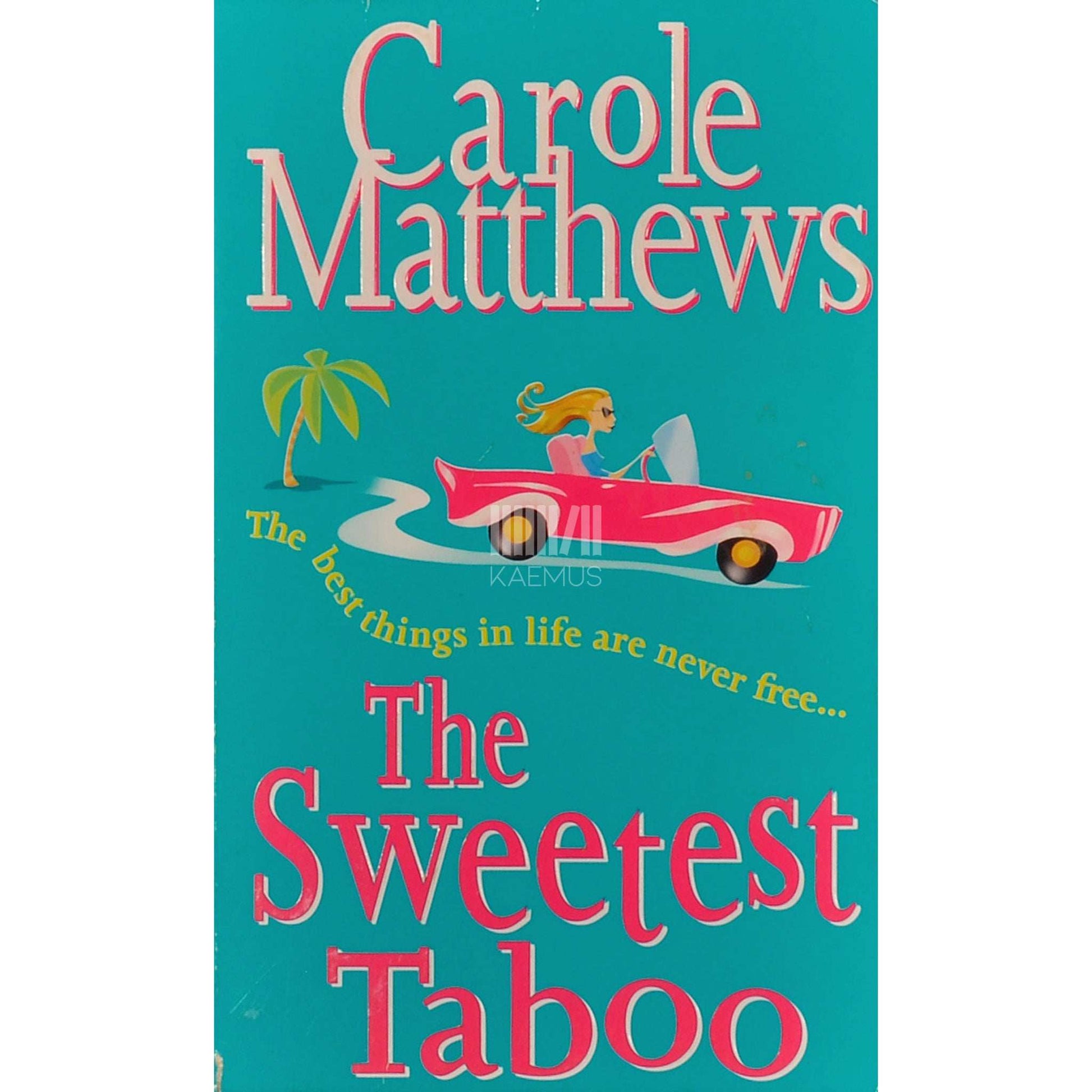 Carole Matthews - The Sweetest Taboo