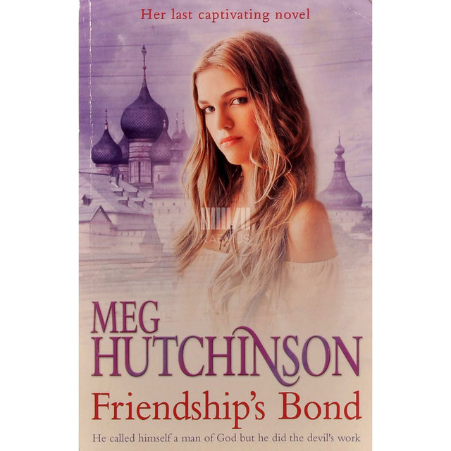 Meg Hutchinson - Friendship's Bond