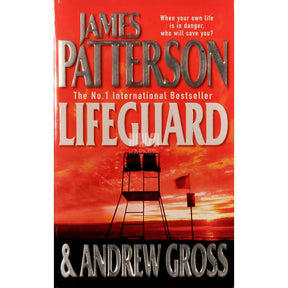 James Patterson with Andrew Gross; Andrew Gross Lifeguard