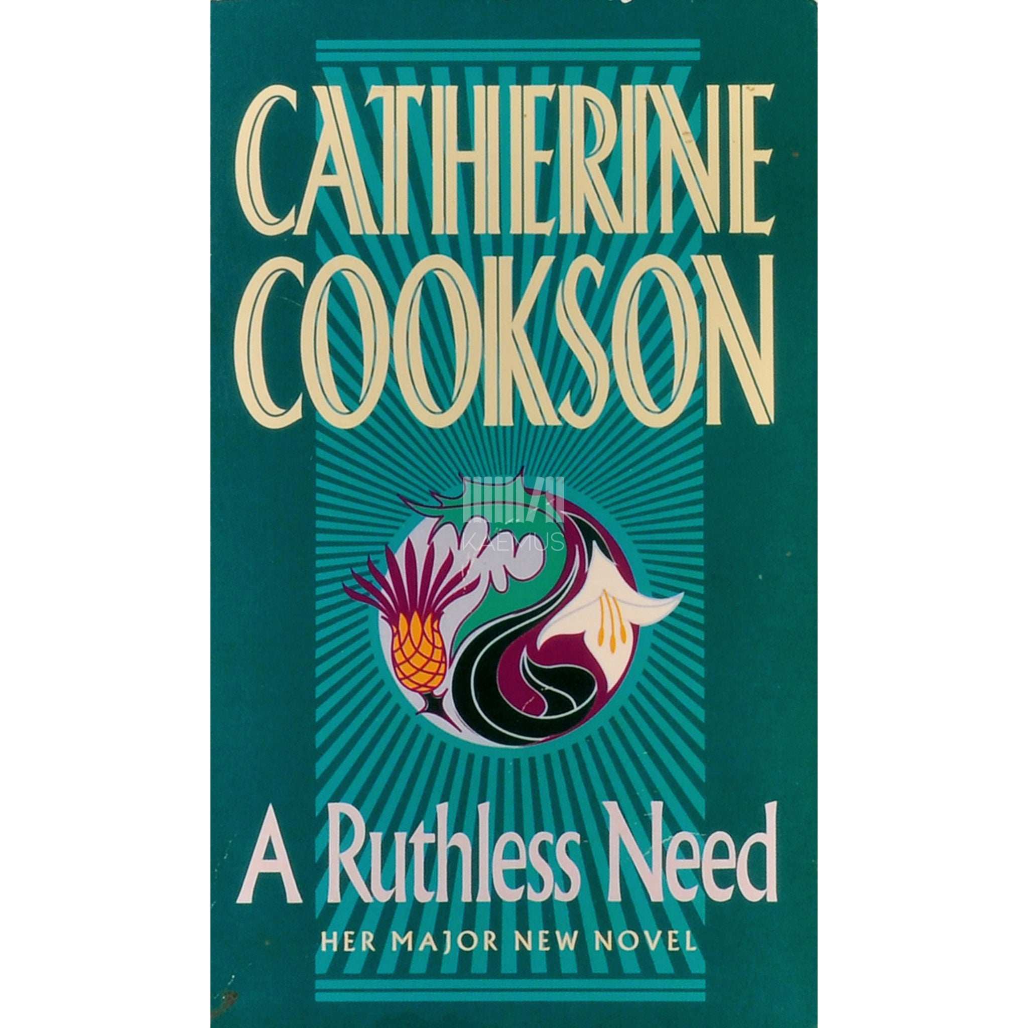 Catherine Cookson A Ruthless Need