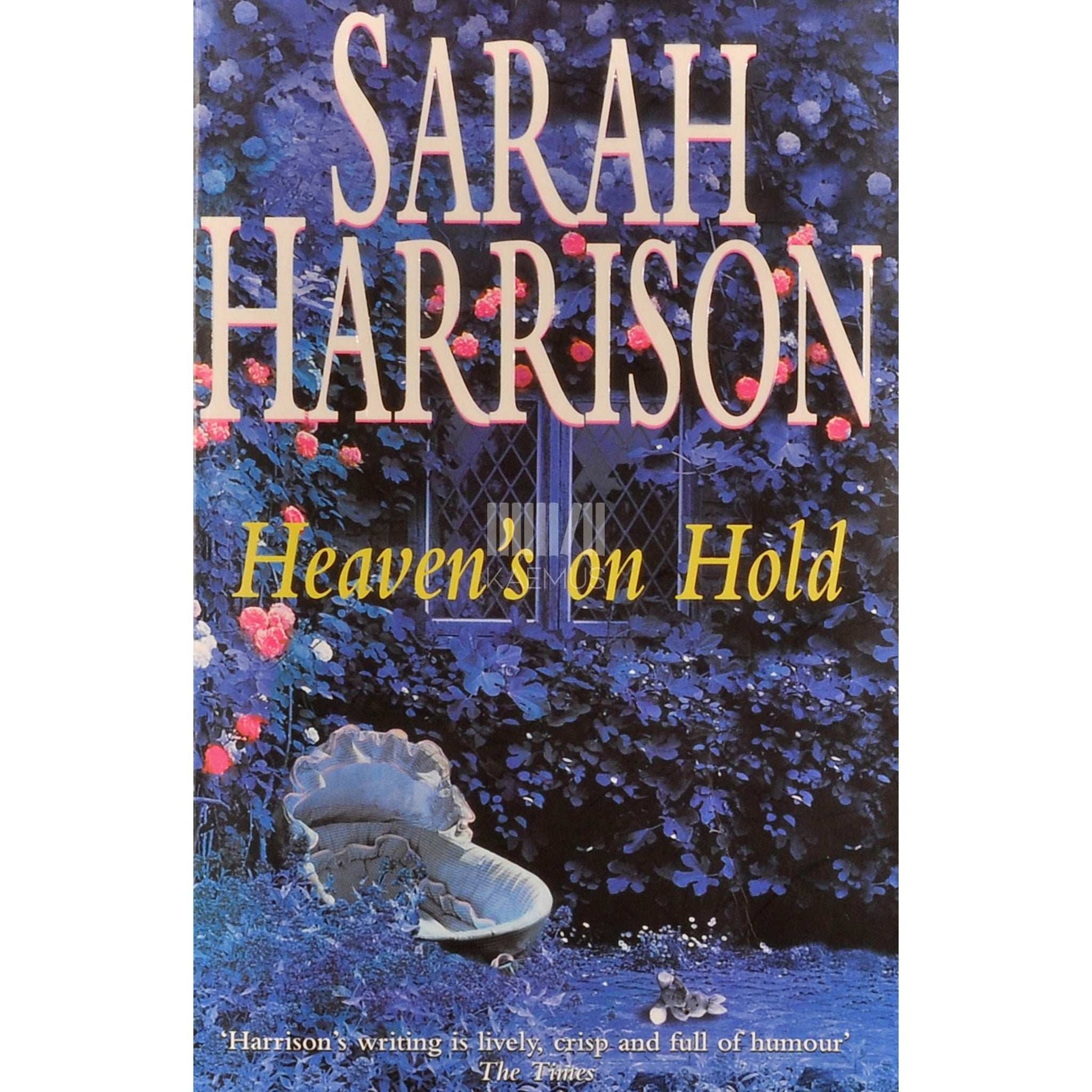 Sarah Harrison - Heaven's On Hold