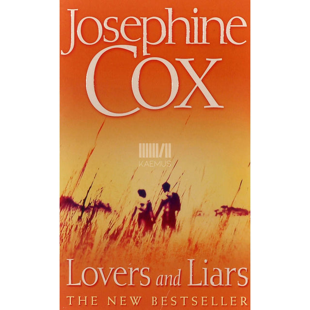 Josephine Cox - Lovers And Liars