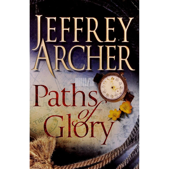 Jeffrey Archer - Paths Of Glory