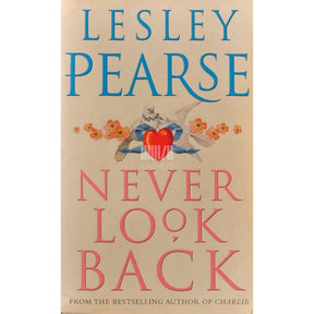 Lesley Pearse Never Look Back