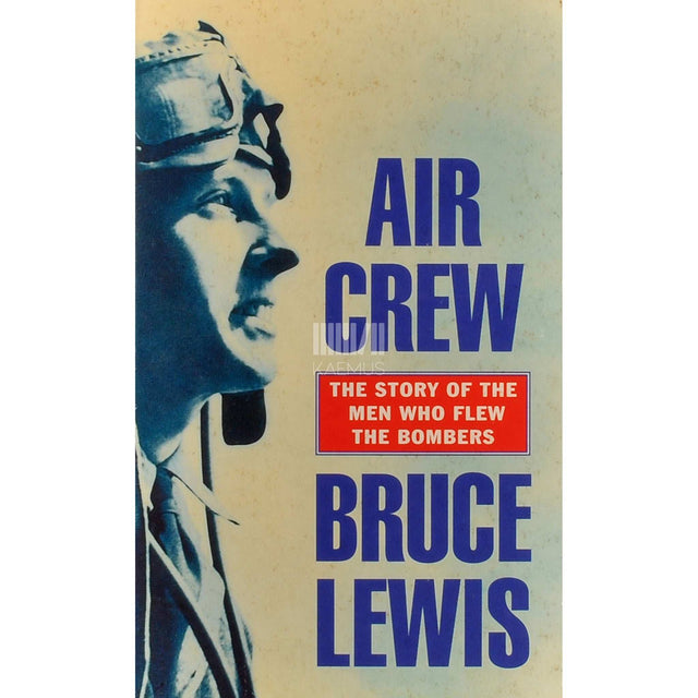 Bruce Lewis - Aircrew
